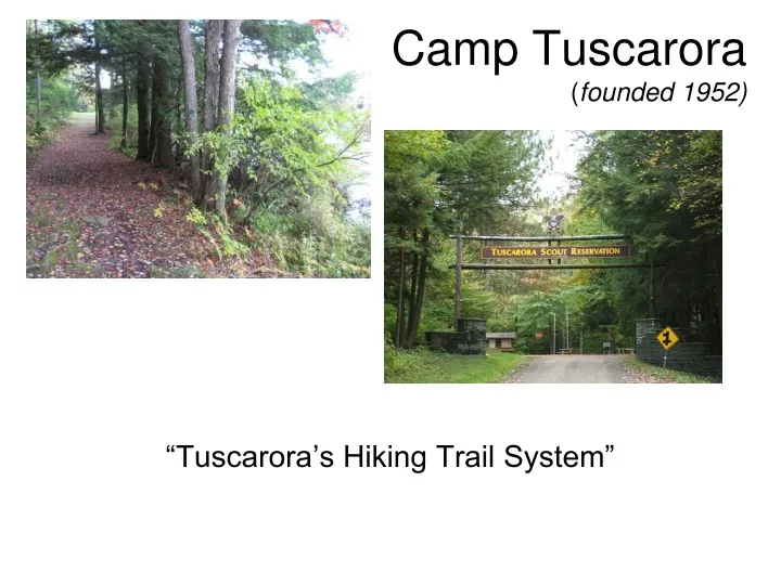 camp tuscarora founded 1952