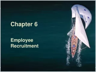 Chapter 6 Employee Recruitment