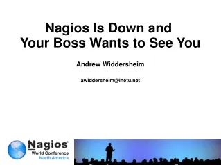 Nagios Is Down and  Your Boss Wants to See You