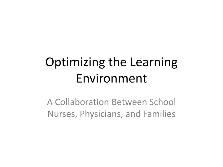 optimizing the learning environment
