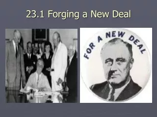 23.1 Forging a New Deal