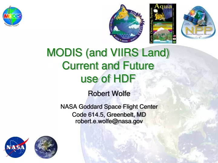 modis and viirs land current and future use of hdf