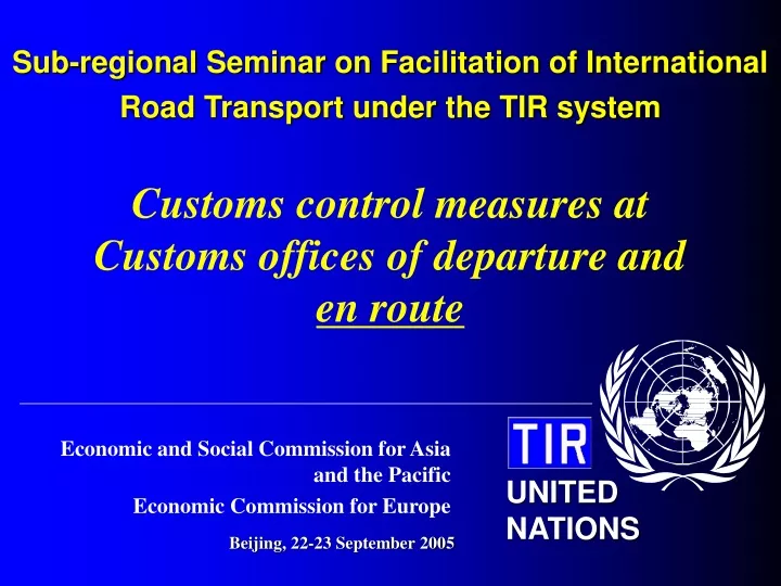sub regional seminar on facilitation of international road transport under the tir system