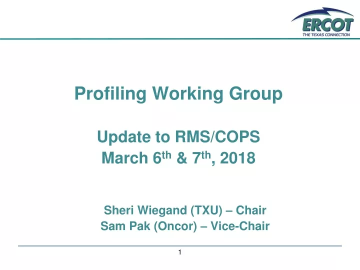 profiling working group update to rms cops march