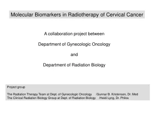 Molecular Biomarkers in Radiotherapy of Cervical Cancer