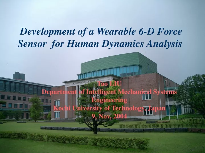 development of a wearable 6 d force sensor