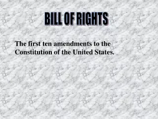 BILL OF RIGHTS