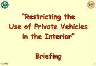 “Restricting the  Use of Private Vehicles  in the Interior” Briefing