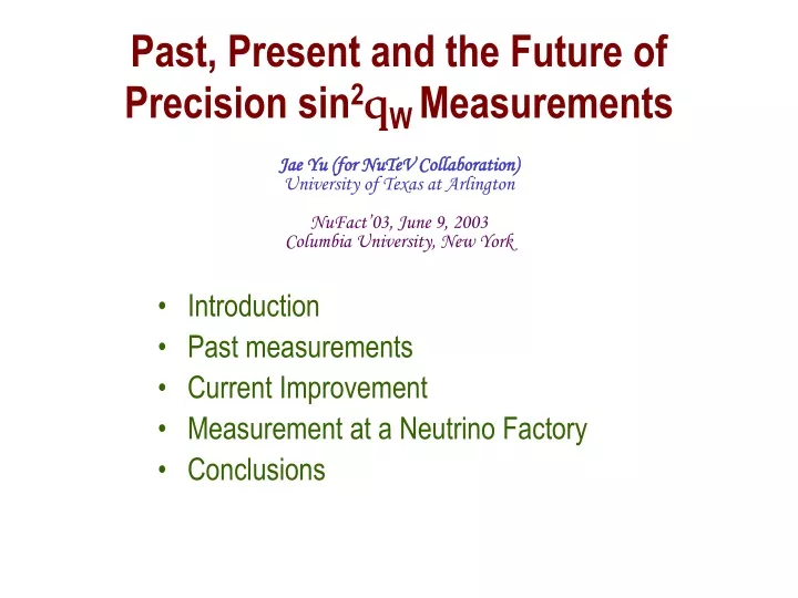 past present and the future of precision sin 2 q w measurements