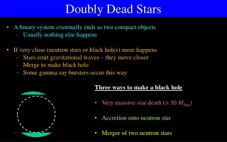 Doubly Dead Stars