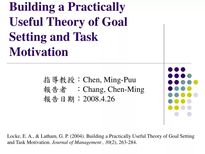 building a practically useful theory of goal setting and task motivation