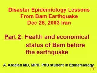 A. Ardalan MD, MPH, PhD student in Epidemiology
