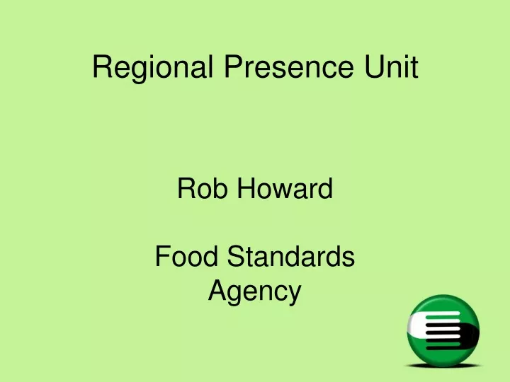 regional presence unit