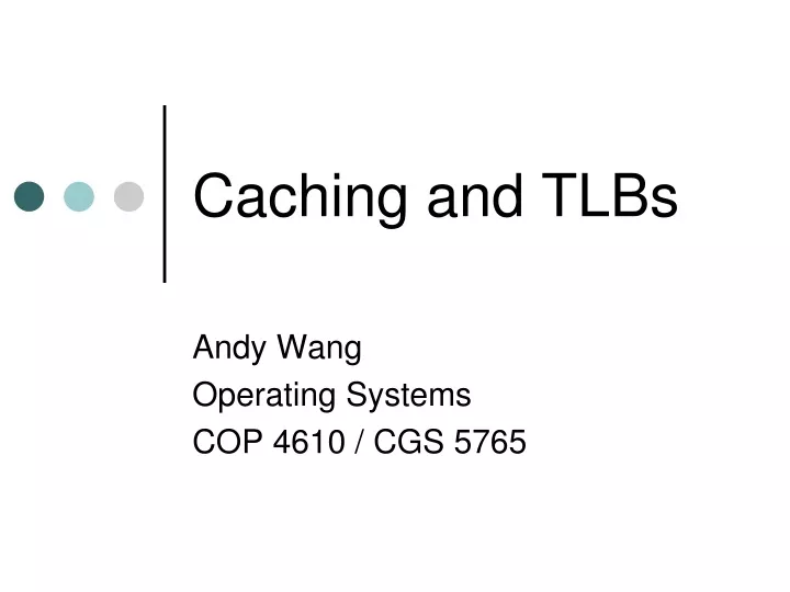 caching and tlbs