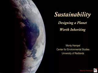 Sustainability Designing a Planet Worth Inheriting