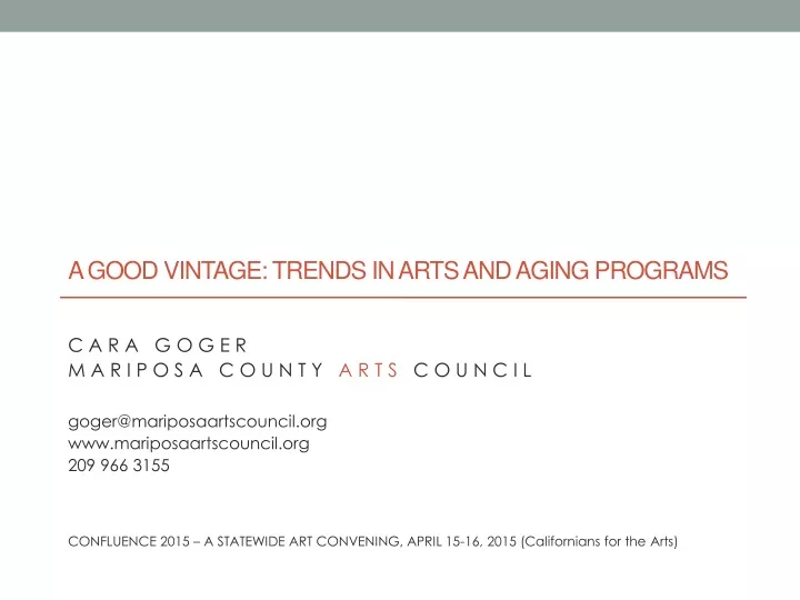 a good vintage trends in arts and aging programs