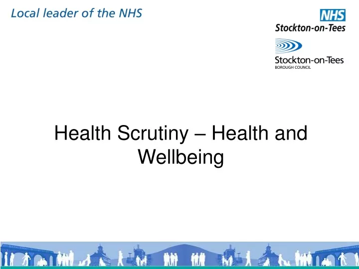 health scrutiny health and wellbeing