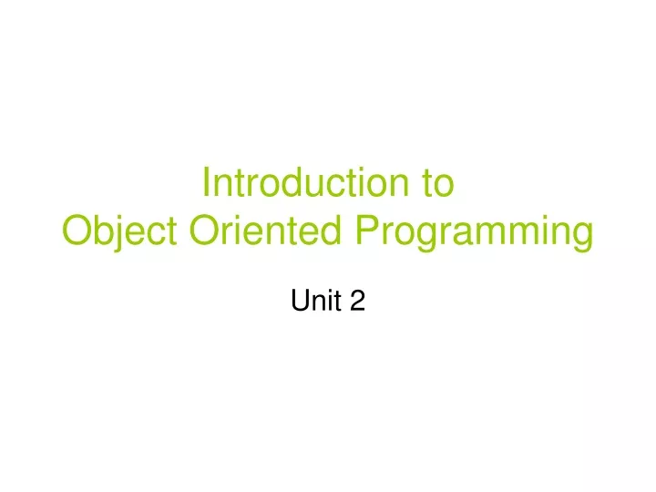 introduction to object oriented programming