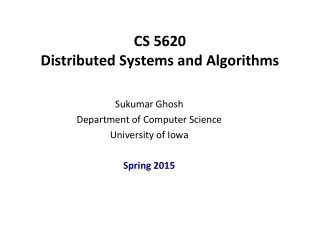 CS 5620 Distributed Systems and Algorithms