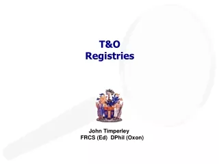 T&amp;O Registries