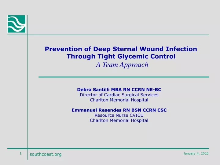 prevention of deep sternal wound infection through tight glycemic control a team approach