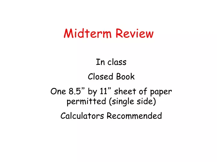 midterm review