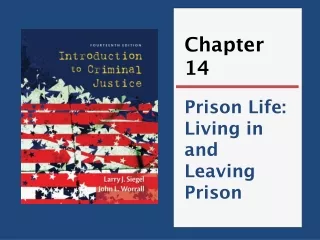 Prison Life: Living in and Leaving Prison