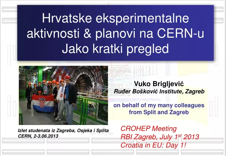 hrvatske eksperimentalne aktivnosti planovi