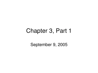 Chapter 3, Part 1