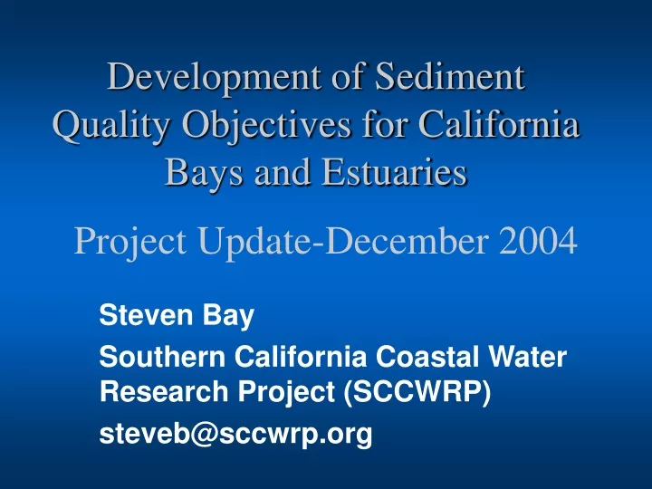 development of sediment quality objectives for california bays and estuaries
