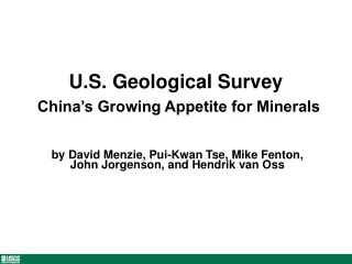U.S. Geological Survey China’s Growing Appetite for Minerals