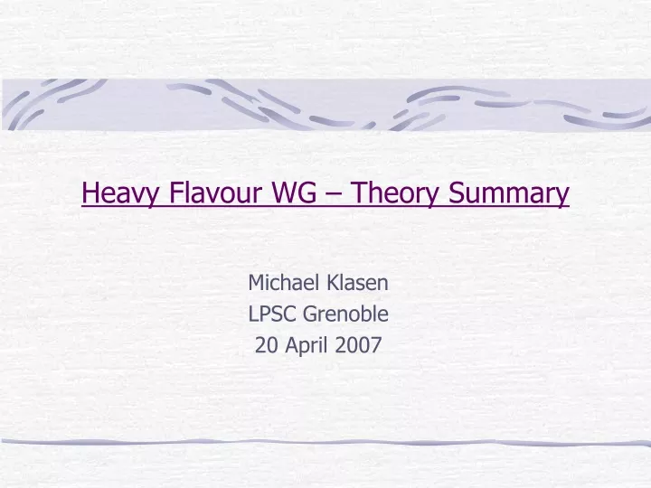 heavy flavour wg theory summary
