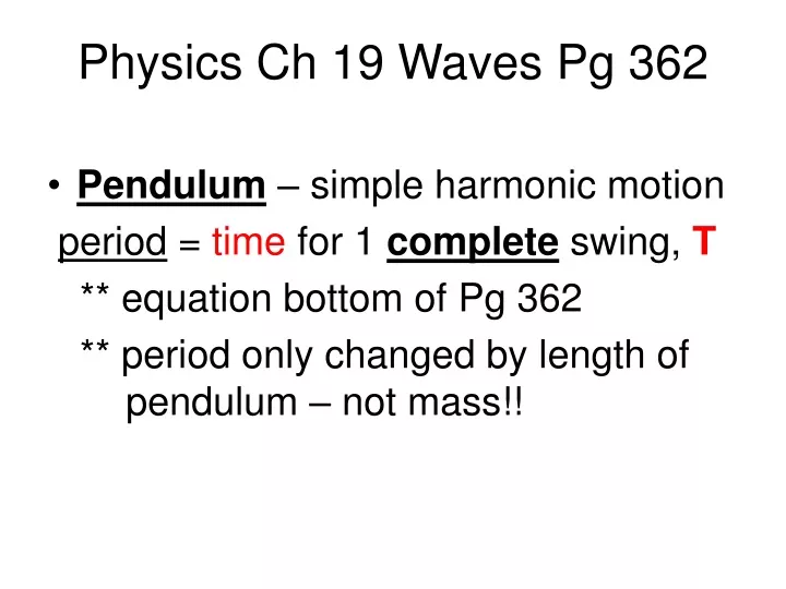 physics ch 19 waves pg 362