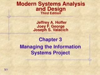 Chapter 3 Managing the Information Systems Project