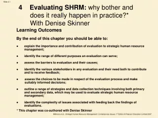 4    Evaluating SHRM:  why bother and 	does it really happen in practice?* 	With Denise Skinner