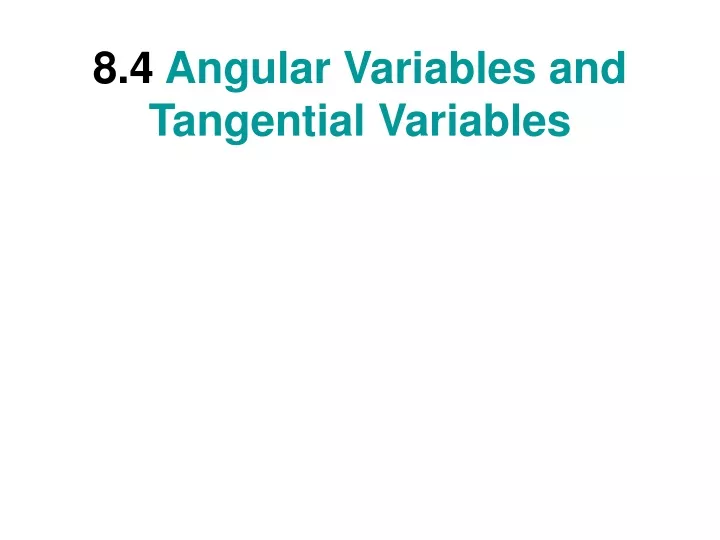 8 4 angular variables and tangential variables