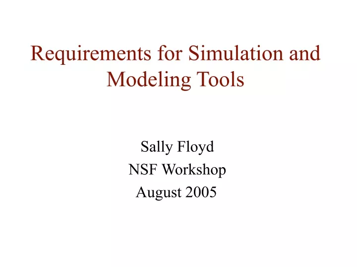 requirements for simulation and modeling tools