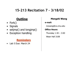 15-213 Recitation 7 – 3/18/02