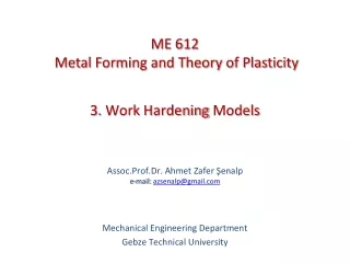 3.  Work Hardening Models