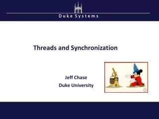 Threads and Synchronization