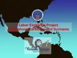 Labor Exchange Project Anglophone Caribbean and Suriname