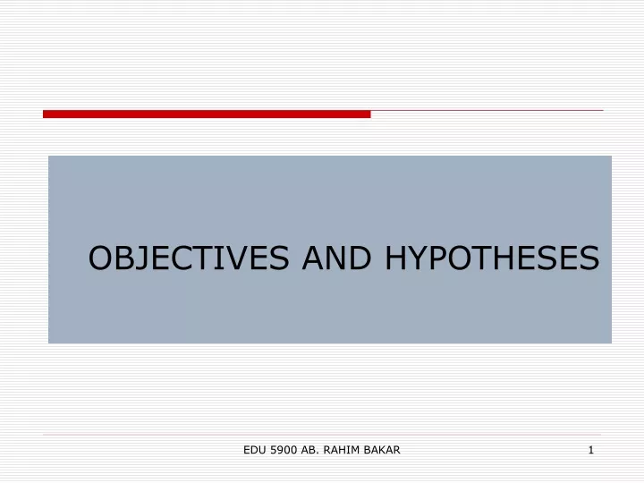 objectives and hypotheses