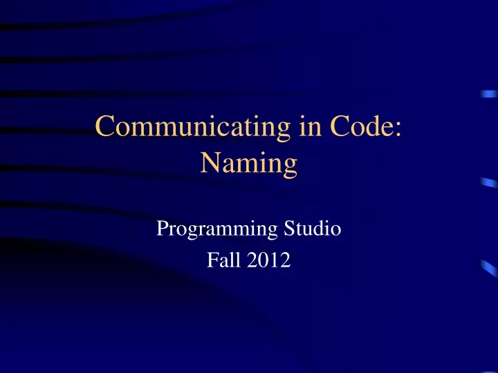 communicating in code naming
