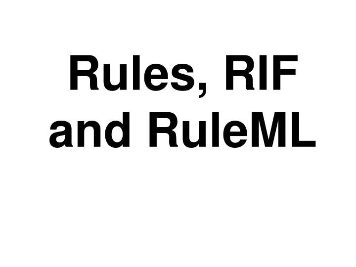 rules rif and ruleml