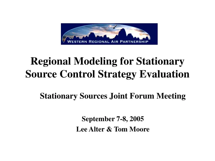 regional modeling for stationary source control strategy evaluation