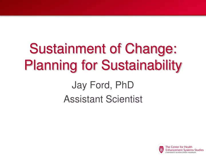 sustainment of change planning for sustainability