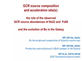 NP (2012a, A&amp;A) On the  origin  and composition of  Galactic cosmic  rays NP (2012b, A&amp;A)