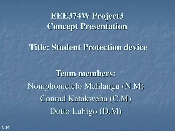 eee374w project3 concept presentation title student protection device