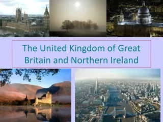 The United Kingdom of Great Britain and Northern Ireland