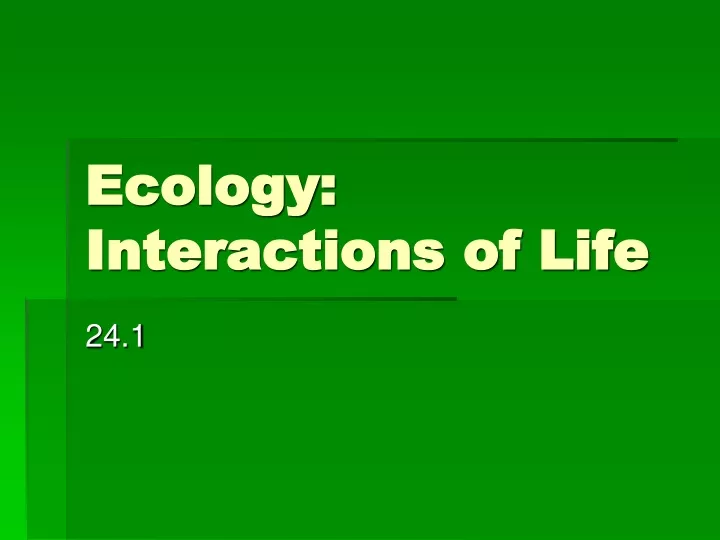 ecology interactions of life